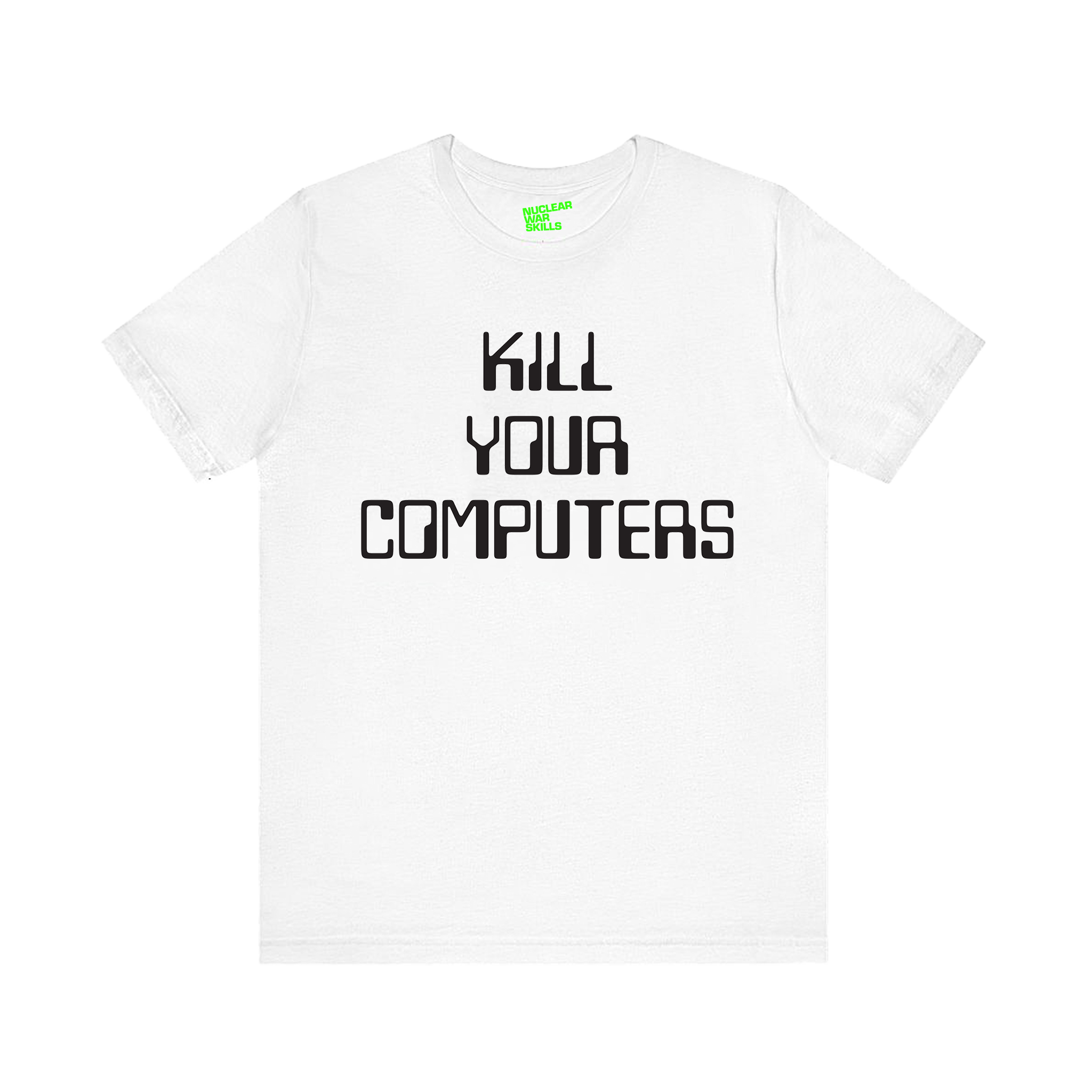 KILL YOUR COMPUTERS